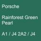 Preview: Porsche, Rainforest Green Pearl, A1 / J4 2A2 / J4.